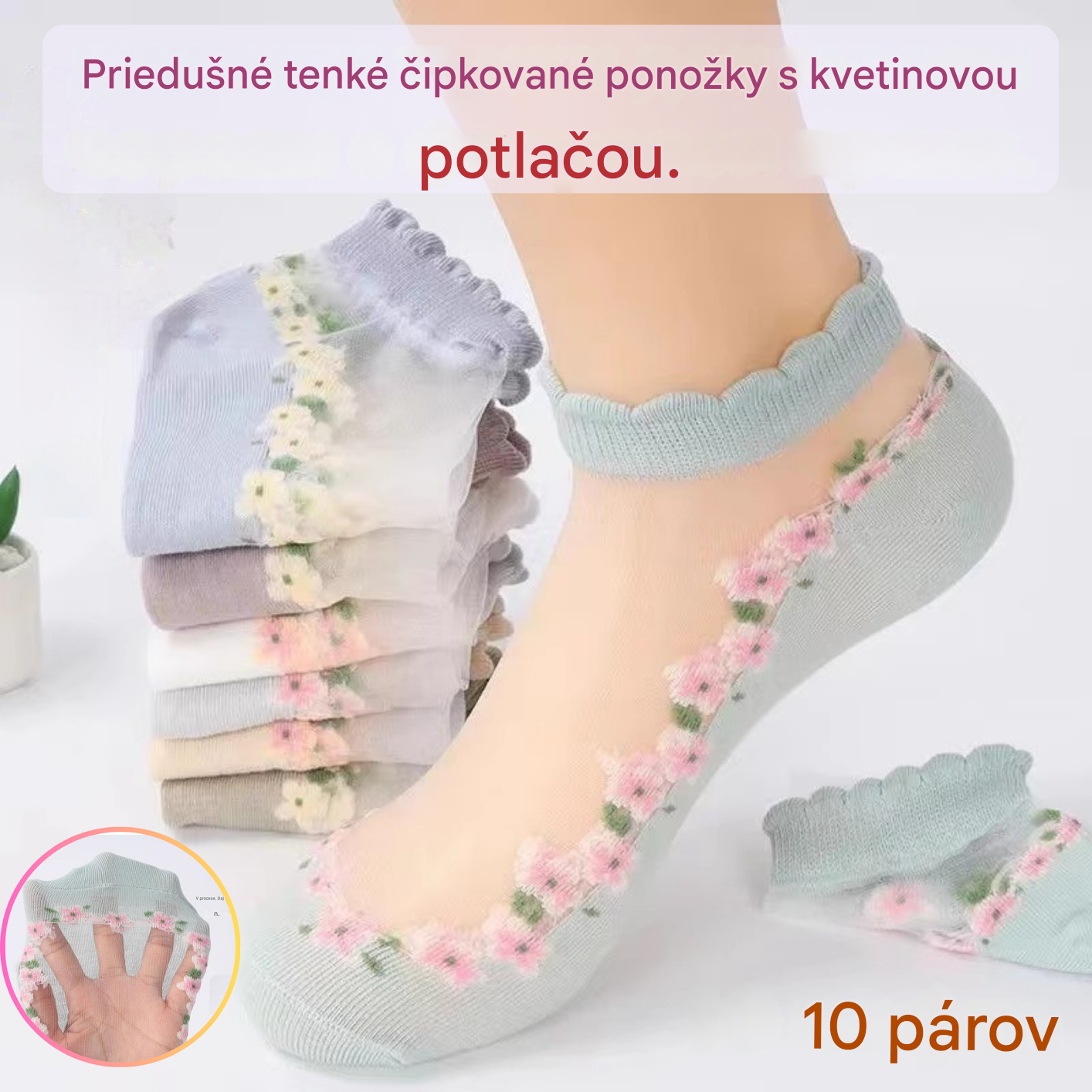 🔥10 párov priedušných tenkých čipkovaných ponožiek s kvetinovou potlačou.